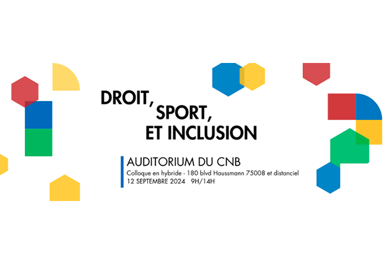 Colloque droit sport et inclusion du CNB 