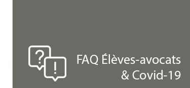 FAQ Elèves-avocats & Covid-19