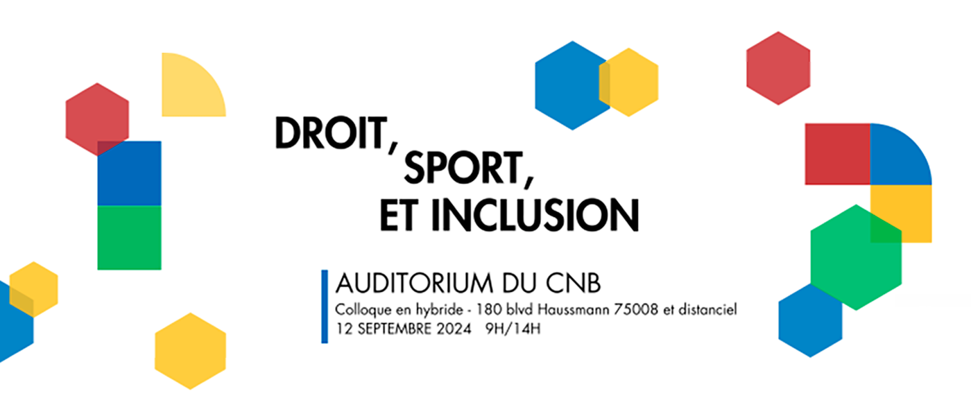 Colloque droit sport et inclusion du CNB 